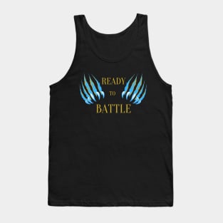 Ready to battle Tank Top